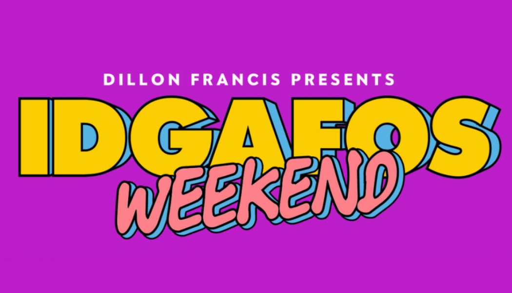 Day 2 of Dillon Francis’ Virtual Festival “IDGAFOS Weekend” Is Live
