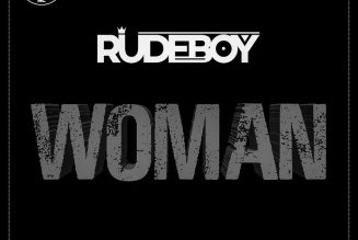 Rudeboy – Woman (Prod. Chrisstringz)
