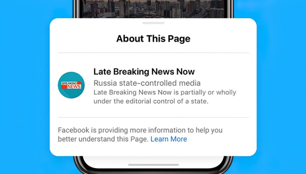 Facebook is Applying Labels on “State-Controlled” News Publishers