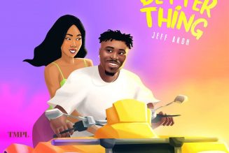 Jeff Akoh – Better Thing