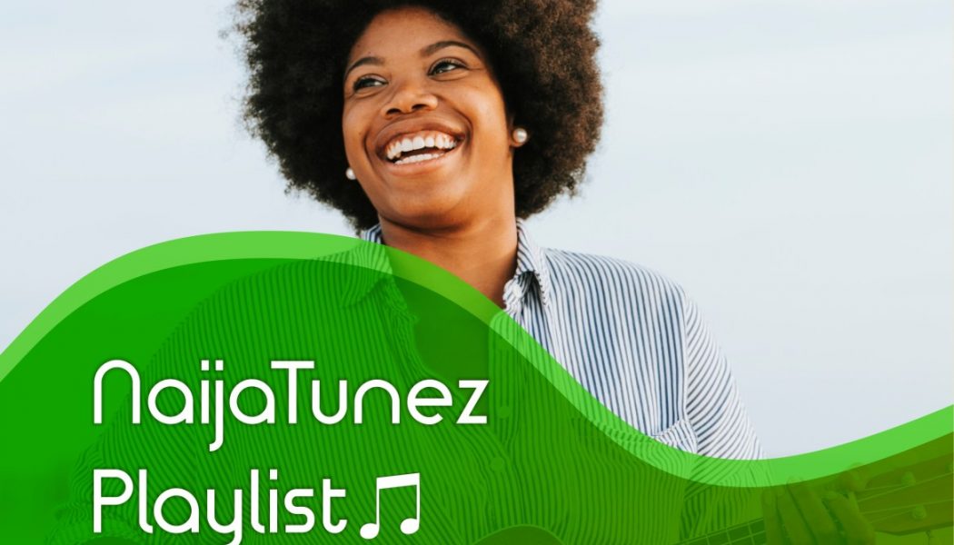 STREAM: NaijaTunez Playlist for the month of June 2020