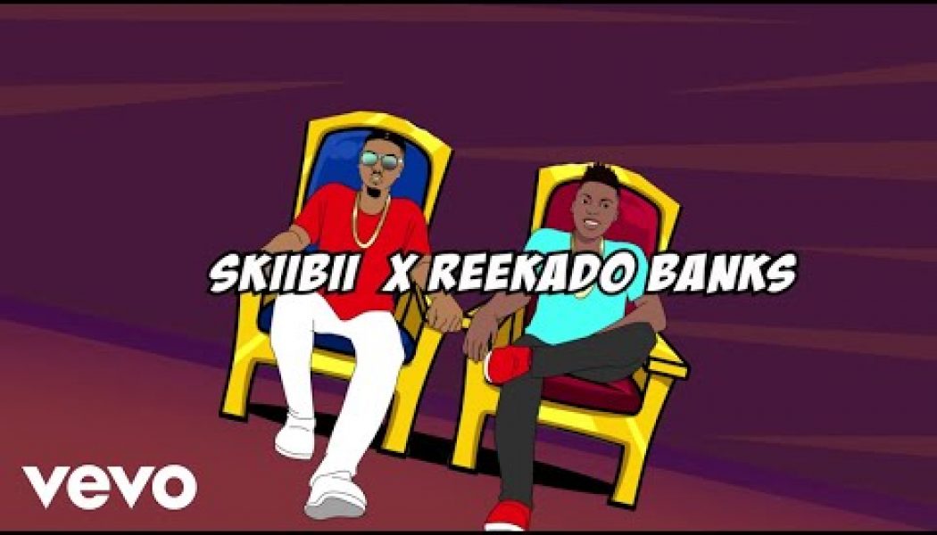 VIDEO: Skiibii – Banger ft. Reekado Banks (Visualizer)