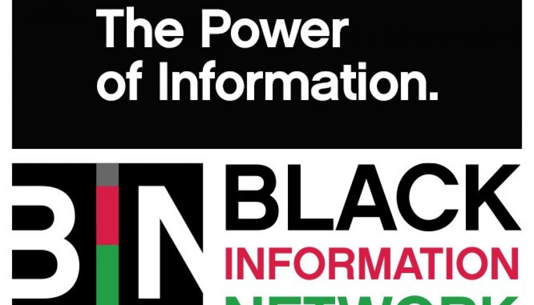 Black Information Network (BIN) Launches 24/7 Black News Service