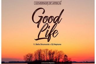 Governor Of Africa – Good Life ft. Bella Shmurda, DJ Neptune