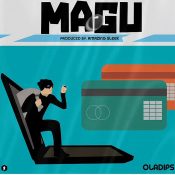 Oladips – Magu (Freestyle)