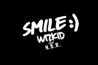 Wizkid – Smile ft. H.E.R MP3 Download