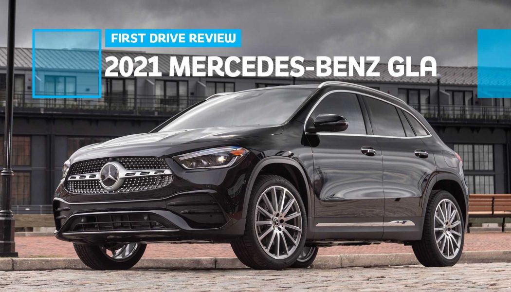 2021 Mercedes-Benz GLA 250 First Drive: Small Size, Big Feel