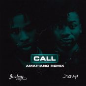 DJ Voyst – Call (Amapiano Remix) ft. Joeboy