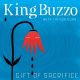 Gift of Sacrifice – KING BUZZO featuring TREVOR DUNN