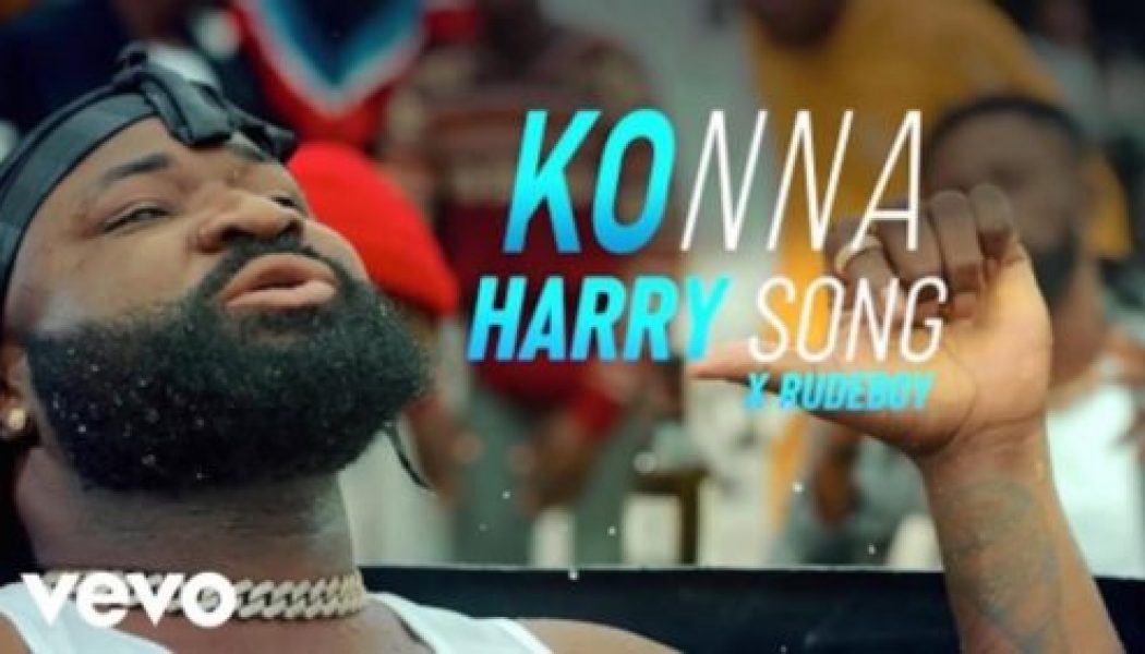 Harrysong – Konna ft. Rudeboy [VIDEO]