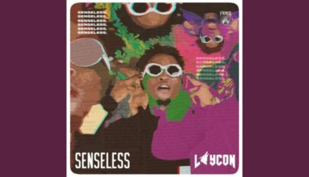 Laycon – Senseless