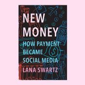 New Money explains how payment became a form of social media