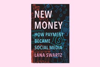 New Money explains how payment became a form of social media