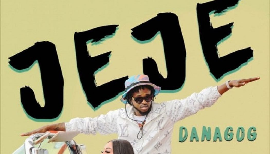 Danagog – Jeje (Prod. Dynasty)