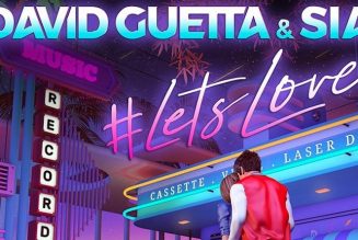 David Guetta and Sia Partner with TikTok to Premiere New Single “Let’s Love”