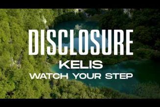 Disclosure and Kelis Discuss Inspiration Behind Collaborative Single “Watch Your Step”