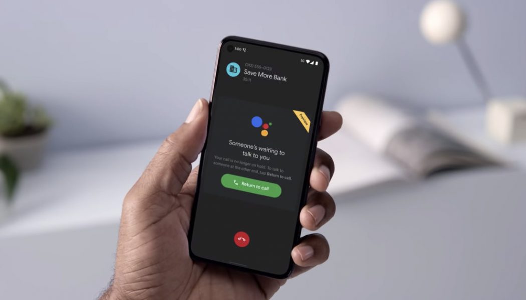 Google’s new ‘Hold for Me’ feature saves you from elevator music