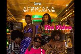 VIDEO: Efe – Africana
