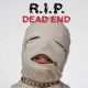 Dead End – R.I.P.