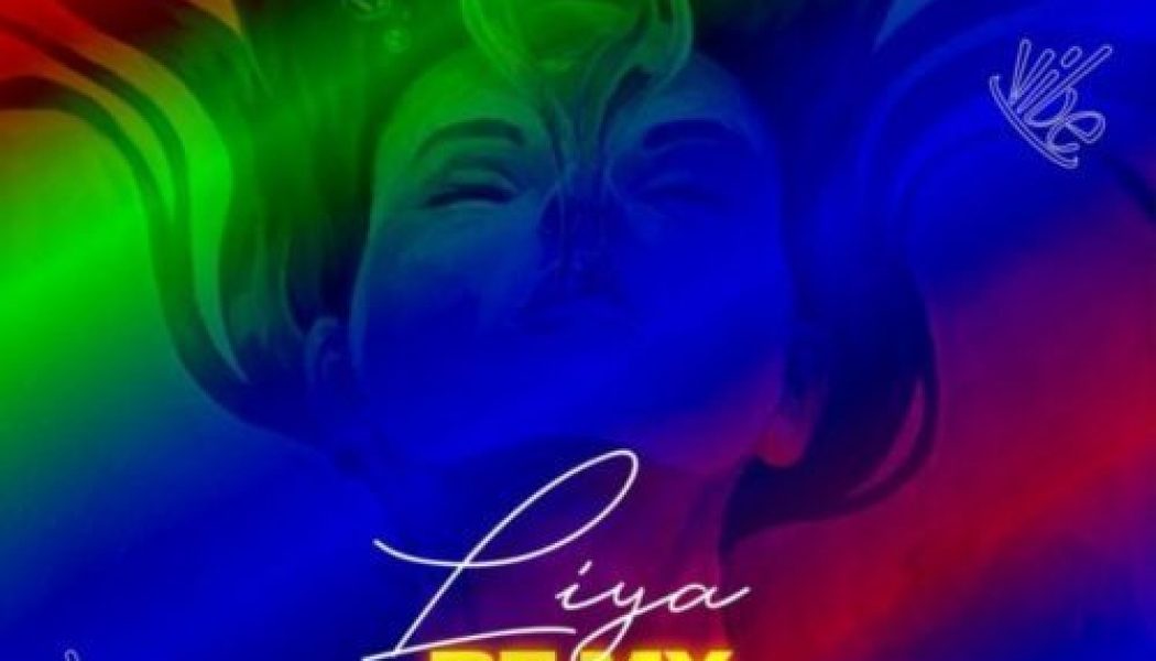 Liya – Be My Vibe