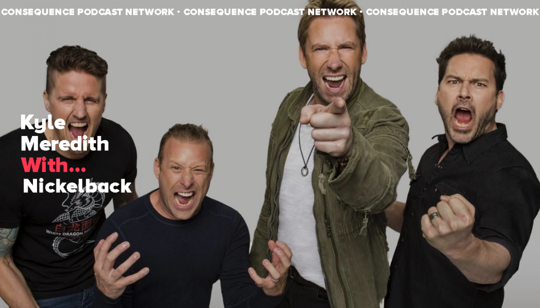 Nickelback on the Absurdity of Celebrity