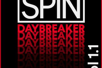 SPIN Daybreaker: 14 New Songs You Should Know
