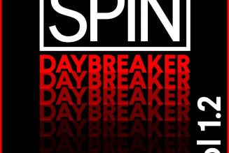 SPIN Daybreaker: 16 New Songs You Should Know