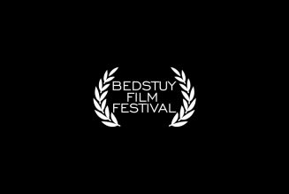 The Bed-Stuy Film Festival To Highlight Indie Filmmakers Virtually