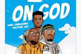 Umu Obiligbo – On God ft Victor AD