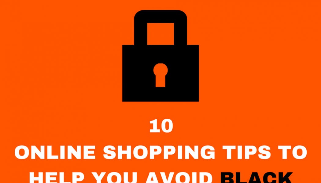 9 Ways to Avoid being Scammed Online this Black Friday