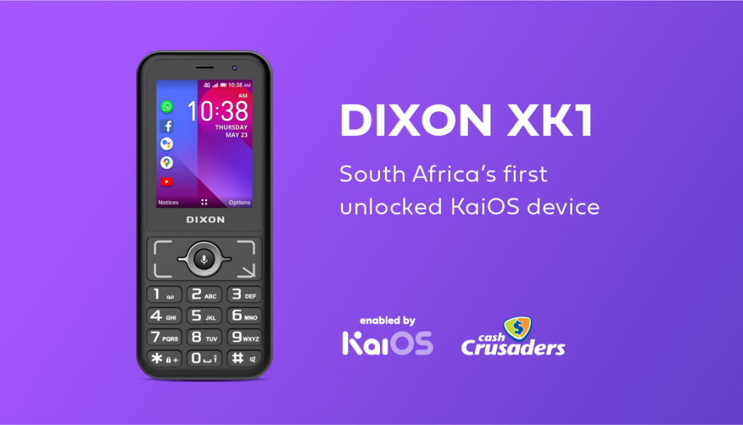 KaiOS Partners with Cash Crusaders to Launch the DIXON XK1 in South Africa