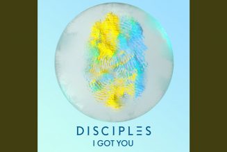 Disciples on Their Ministry of Sound Debut, “I Got You” Hotline, and More [Q&A]