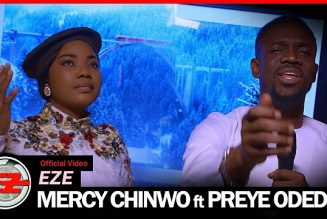 VIDEO: Mercy Chinwo – Eze ft. Preye Odede