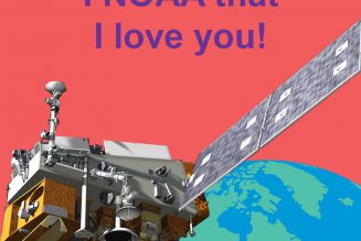 Thanks, I love NOAA’s satellite-themed Valentine’s Day cards