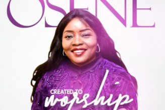 VIDEO: Osene – Created To Worship