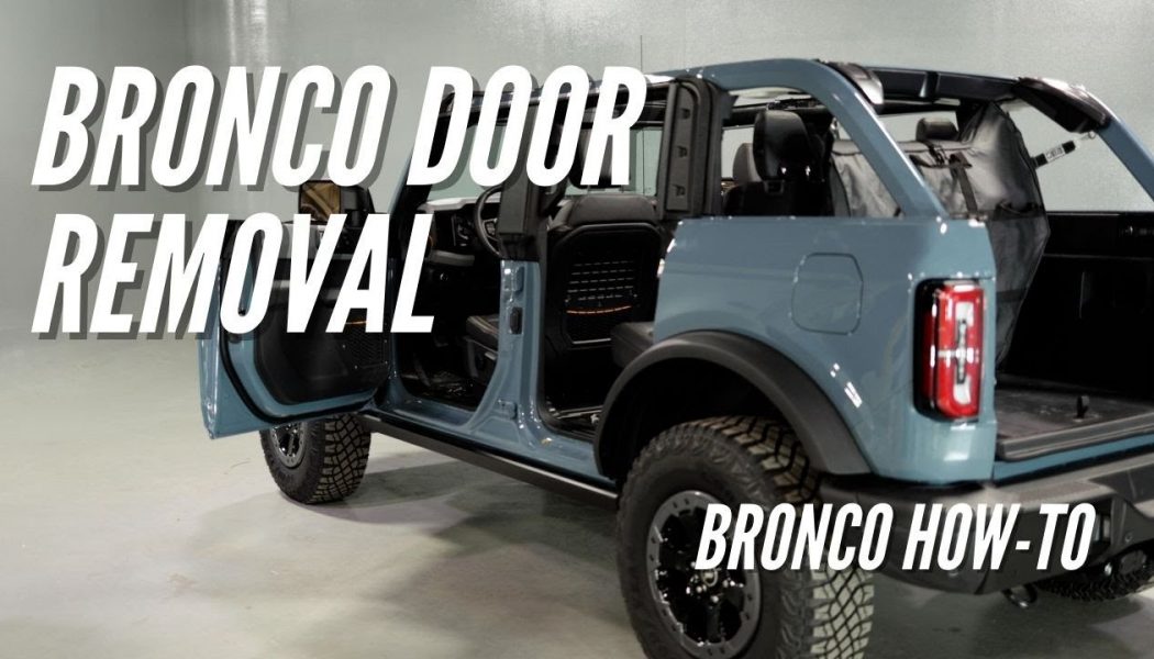 How Do You Remove the Ford Bronco’s Doors?