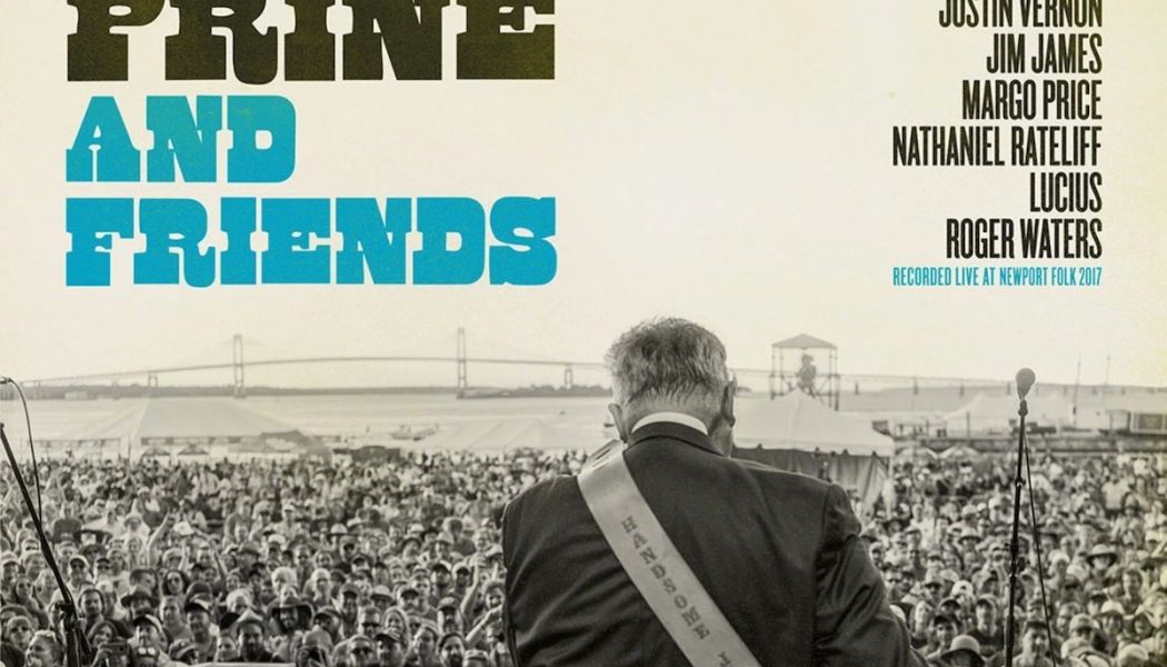 John Prine and Friends Live at Newport Folk Festival 2017 Vinyl Announced