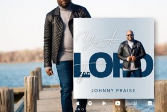 Johnny Praise – You Are The Lord (Music + Video)
