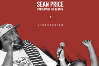 #SeanLivesOn: urbancoollab X BUCKTOWN USA Drop New Sean Price Capsule Collection