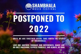 Shambhala Music Festival Postponed to 2022 Due to Uncertainty of COVID-19