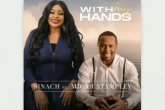 Sinach ft Micah Stampley – With My hands