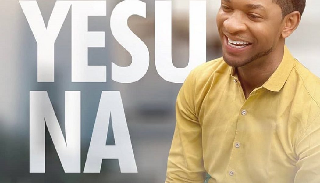 Steve Crown – Yesu Na