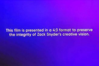 The black-and-white Snyder Cut is definitely black-and-white and definitely still 4:3