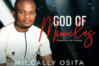 VIDEO: Micadilly Osita – God of Miracles