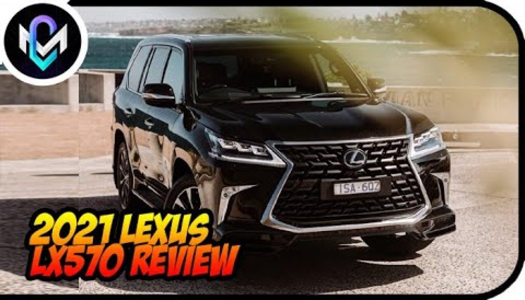 2021 Lexus LX570 Review: Overdressed for Off-Roading