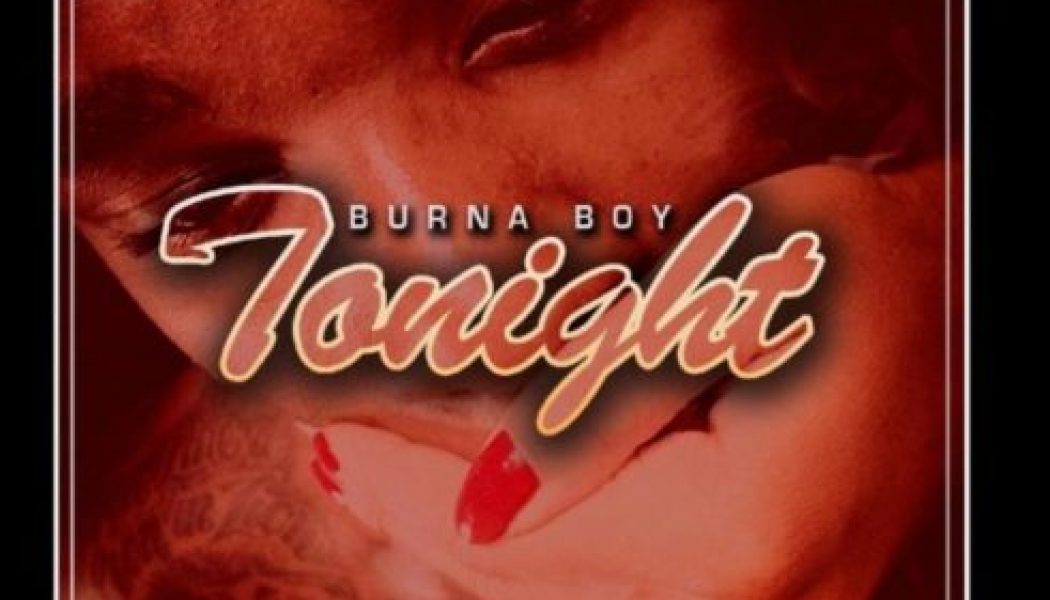Burna Boy – Tonight [Throwback Music]