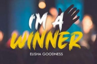 Elisha Goodness – I’m A Winner