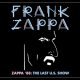 Frank Zappa’s Final American Concert to Be Released as Live Album
