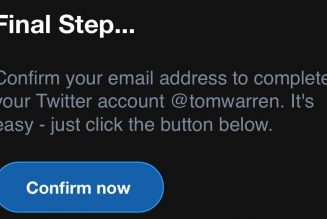 PSA: Ignore that unexpected email from Twitter asking you to confirm your account