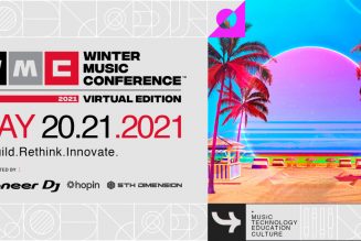 Winter Music Conference Organizers Announce Dates and Schedule of First-Ever Virtual Edition